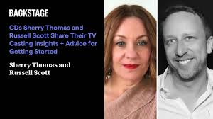 CDs Sherry Thomas and Russell Scott Share Their TV Casting Insights +  Advice for Getting Started