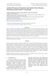 Bagi seorang akuntan, contoh soal jurnal umum akuntansi seperti jurnal umum perusahaan dagang dan lainnya akan sangat penting untuk memberi laporan transaksi keuangan secara kronologi kepada perusahaan. Pdf Analisis Manajemen Organisasi Dan Sumber Daya Manusia Studi Kasus Pada Industri Velg Mobil