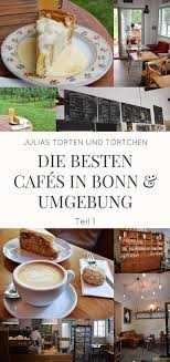 die besten und schonsten cafes in bonn und umgebung teil 1 cafes in bonn bonn susses cafe