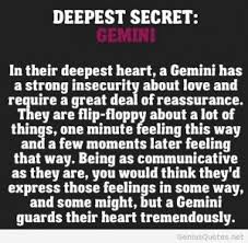 The female gemini needs a lover who can keep up with her verbal skills and match her joy for wordplay, double entendres, and ridiculous jokes. Funny Gemini Quotes Quotesgram