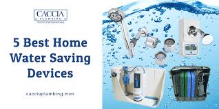 5 Best Home Water Saving Devices | Caccia Home Services