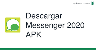 Advertisement platforms categories 301.0 user rating7 1/4 facebook's instant messaging app is an excellent choice for iphone users. Messenger 2020 Apk 1 1 Aplicacion Android Descargar
