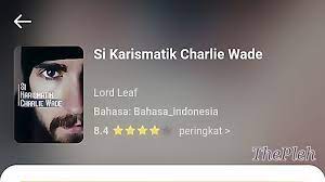 Baik sobat thefilo kita akan dibawa lebih dalam terhadap kisah . Si Karismatik Charlie Wade Si Karismatik Charlie Wade Novel Full Book Novel Pdf Free Download