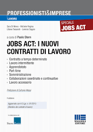 D.lgs 81/08 integrato (testo unico sicurezza) versione gennaio 2020. Jobs Act I Nuovi Contratti Di Lavoro Maggioli Editore