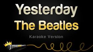 verse 3 f em7 a7 dm dm/c yesterday love was such an easy game to play bb c7 f f/e dm g7 bb f f now i need a place to hide away oh i believe in yesterday. The Beatles Yesterday Karaoke Version Youtube