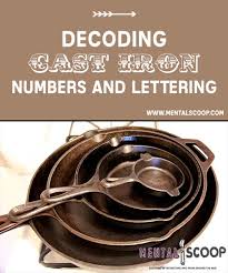 Decoding Cast Iron Numbers And Lettering Mental Scoop