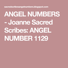 Angel Numbers Joanne Sacred Scribes Angel Number 1129 Kutipan Pesan