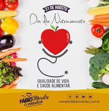 Check spelling or type a new query. 31 De Agosto Dia Do Nutricionista Qualidade De Vida E Saude Alimentar Vereador Fabio Meireles