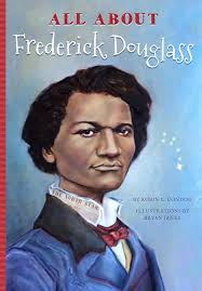 All About Frederick Douglass : Condon, Robin L, Janky, Bryan: Amazon.sg:  Books