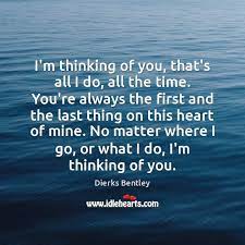 I M Thinking Of You That S All I Do All The Time You Re Idlehearts