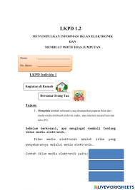 We did not find results for: Lkpd Mandiri Iklan Dan Batik Jumputan Interactive Worksheet