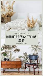 Interior Design Trends 2021 What S Coming Next Wallsauce Uk Trending Decor Interior Trend Latest Interior Design Trends We shared designer predictions for 2021 color trends earlier this fall and anticipate these notions will also influence our fabrics, styles, and priorities for holistic we've selected ten emerging trends for 2021 that offer exciting opportunities to help our homes become the ultimate refuge, a space to spark.
