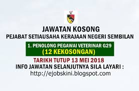 Jawatan kosong pegawai tadbir di pejabat setiausaha negeri sembilan. Jawatan Kosong Pejabat Setiausaha Kerajaan Negeri Sembilan 13 Mei 2018