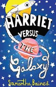 Versus (2000 film), a 2000 japanese action horror film. Harriet Versus The Galaxy By Samantha Baines 9781999642587 Hardback Lovereading