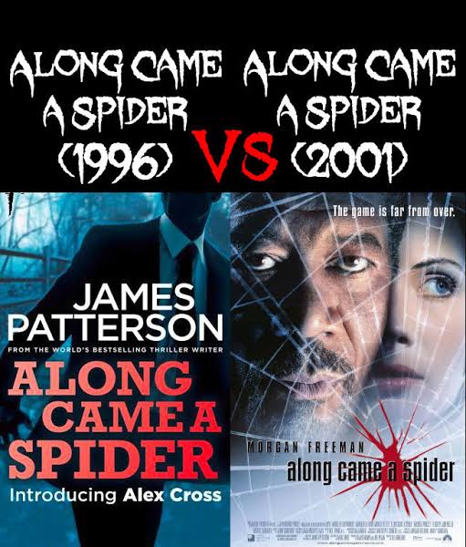 Young and Impulsive Versus Experienced and Thoughtful: Along Came A Spider  | From Print to Screen