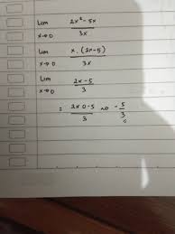 Find the derivative of the numerator. Lim X Mendekati 0 2x 5x 3x Faktorisasi Tolong Dijawab Keburu Brainly Co Id