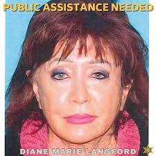 NEXT OF KIN- PUBLIC ASSISTANCE The Madera County Sheriff's Office is  seeking the public's help in locating the next of kin for 75 year old Diane  Marie Langford (DOB 02/04/1948), who passed