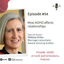 54: How ADHD affects relationships