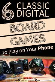 6 Classic Digital Board Games You Can Now Play On Your Phone Family Game Night Board Games Digital Board