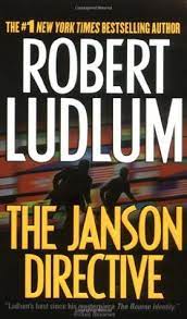I propose the following order when reading … continue reading → The Janson Directive Paul Janson 1 By Robert Ludlum