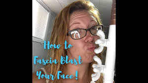 how to fascia blaster your face remove wrinkles and fat to contour your cheeks