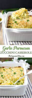 Garlic Parmesan Zucchini Casserole Recipe Recipes Side Dish Recipes Easy Side Dish Recipes