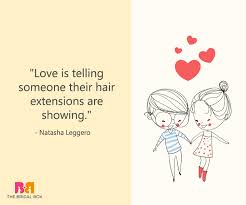 We did not find results for: Funny Love Quotes For Her Pleasure And Yours Too