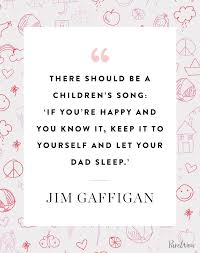 25 funny father's day messages. 50 Funny Father S Day Quotes From Famous Dads For 2021 Purewow