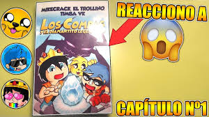 Reaccionando A Los Compas Y El Diamantito Legendario Pt 2 El Libro De Mikecrack Trollino Y Timba Youtube