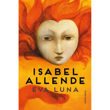 Eva Luna, Isabel Allende, 1987, Fictiune