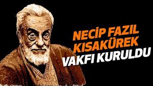 Necip fazil in cile sinden 44 alinti galeri fikriyat gazetesi. Necip Fazil Kisakurek Biyografya