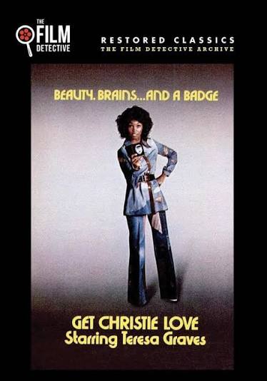 Amazon.com: Get Christie Love (The Film Detective Restored Version) :  George Kirgo, Dorothy Uhnak, Teresa Graves, Harry Guardino, William A.  Graham: Movies & TV