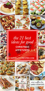 It's an easy appetizer that tastes so good. The 21 Best Ideas For Good Christmas Appetizers Best Diet And Healthy Recipes Ever Recipes Collection
