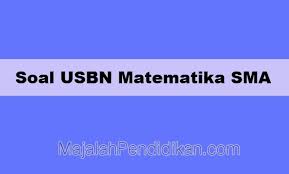 Kunci jawaban modul bahasa indonesia kelas 11 xi revisi 2017 halaman 78. Soal Usbn Matematika Sma Smk Ma 2021 Dan Kunci Jawaban