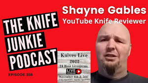 Shayne Gables, YouTube Knife Reviewer