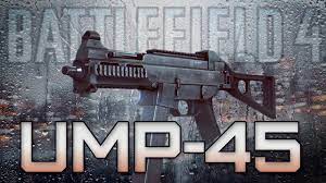 Ultimately it is arguably one of the poorer unlocks in the game,. Battlefield 4 Ump45 For Cs S Counter Strike Source Mods