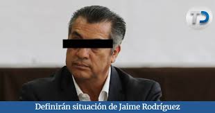 Definirán situación de Jaime Rodríguez