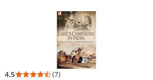Buy Lake's Campaigns in India: The Second Anglo Maratha War, 1803-1807 Book Online at Low Prices in India | Lake's Campaigns in India: The Second Anglo Maratha War, 1803-1807 Reviews & Ratings - Amazon.in