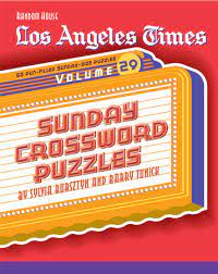 solution the los angeles times crossword answers today wed jul 21 2021 welcome to our free daily the los angeles times crossword puzzles answers wed jul 21 2021. Los Angeles Times Sunday Crossword Puzzles Volume 29 By Barry Tunick Sylvia Bursztyn 9780375721779 Penguinrandomhouse Com Books