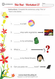 The pdf file prints firstly the questions complete with answers and then the the questions are about general knowledge in a wide range of subjects suitable for children of this age. This That Practice Worksheets For Class 1 Learnbuddy In