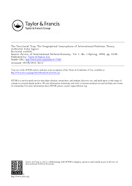 Pdf The Territorial Trap The Geographical Assumptions Of International Relations Theory