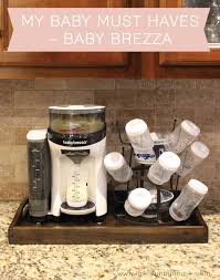 Baby brezza has been saving parents 30 minutes per day for years! My Baby Must Haves Baby Brezza The Hamby Home