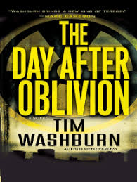 Check spelling or type a new query. Read The Day After Oblivion Online By Tim Washburn Books