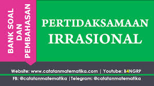 Maybe you would like to learn more about one of these? Bank Soal Pertidaksamaan Irrasional Dan Pembahasan Catatan Matematika