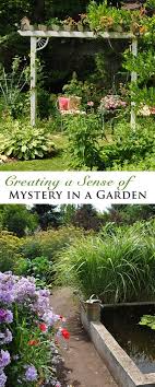 Creating A Sense Of Mystery In A Garden Small Cottage Garden Ideas Side Yard Landscaping Garden
