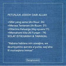 Maka untuk itu, dituntut baginya supaya melakukan solat sunat istikharah. Doa Istikharah Petunjuk Jodoh Kumpulan Doa Harian Sehari Hari