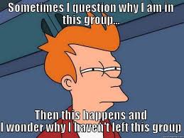 For The Groups Quickmeme