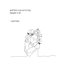 Rupi Kaur Rupi Kaur Quotes Words Words Quotes