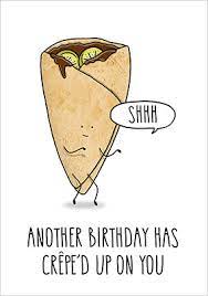 Another Birthday Has Creped Up Card Funky Pigeon