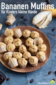 Mini Bananen Muffins Fur Babys Kleine Hande Meinestube Rezept Bananen Muffins Rezepte Gerichte Fur Kinder